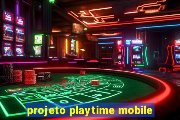 projeto playtime mobile